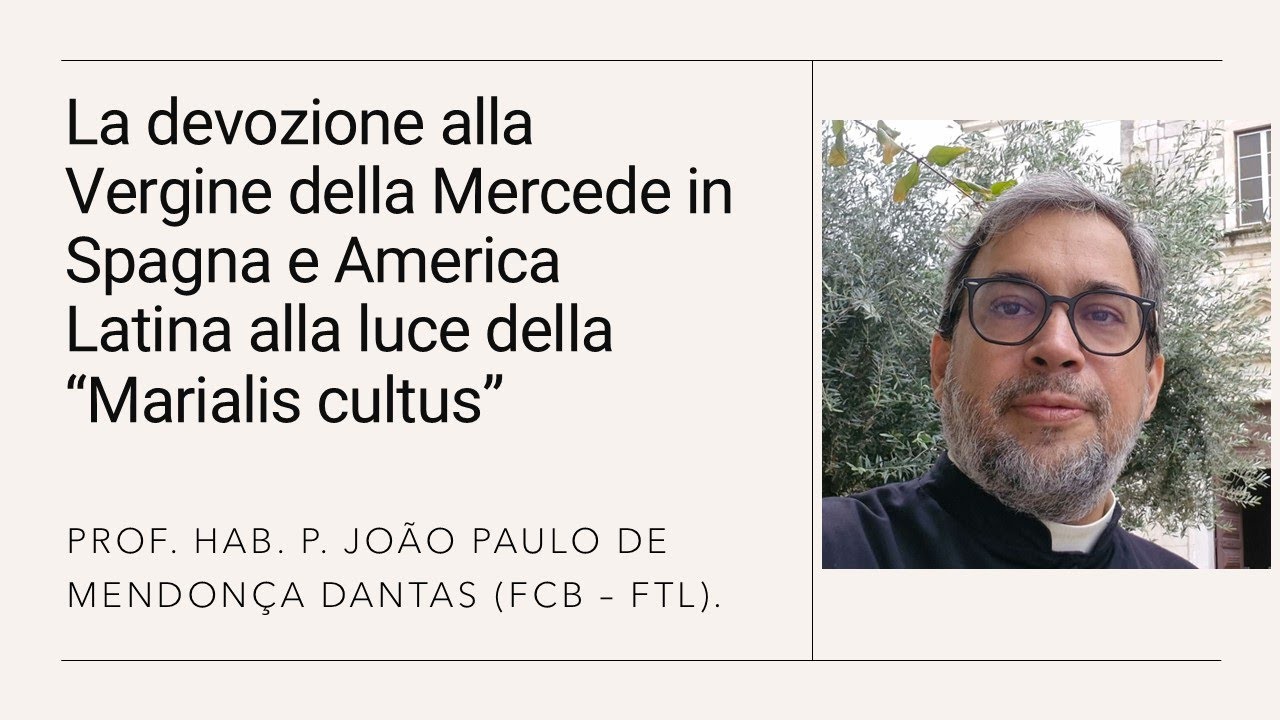 La devozione alla Vergine della Mercede in Spagna e America Latina alla luce della “Marialis cultus”