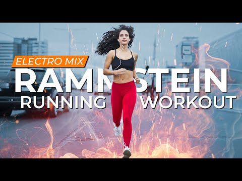 RAMMSTEIN ELECTRO for Running & Workout Music Mix (TREADMILL / OUTDOORS)