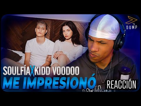 SOULFÍA ft. KIDD VOODOO - BYEBYE Reaccion