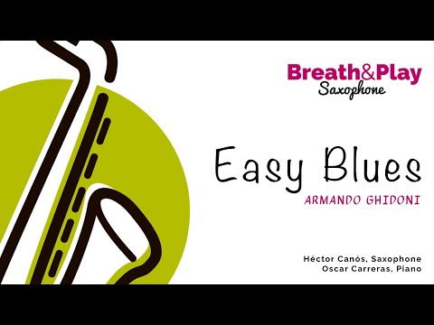 EASY BLUES_Armando Ghidoni - Breath&Play Saxophone