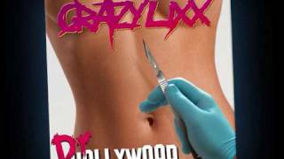 Crazy Lixx - Dr Hollywood