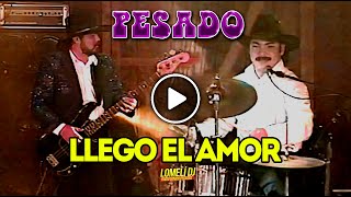 1994 - Llego el Amor - Pesado - En Vivo - Sus inicios -