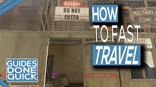 How To Fast Travel In Dying Light 2