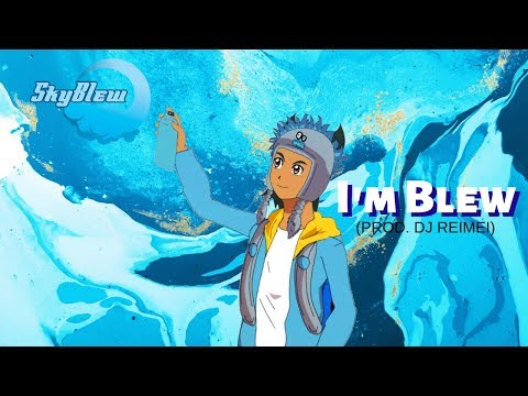 Video thumbnail for I’m Blew