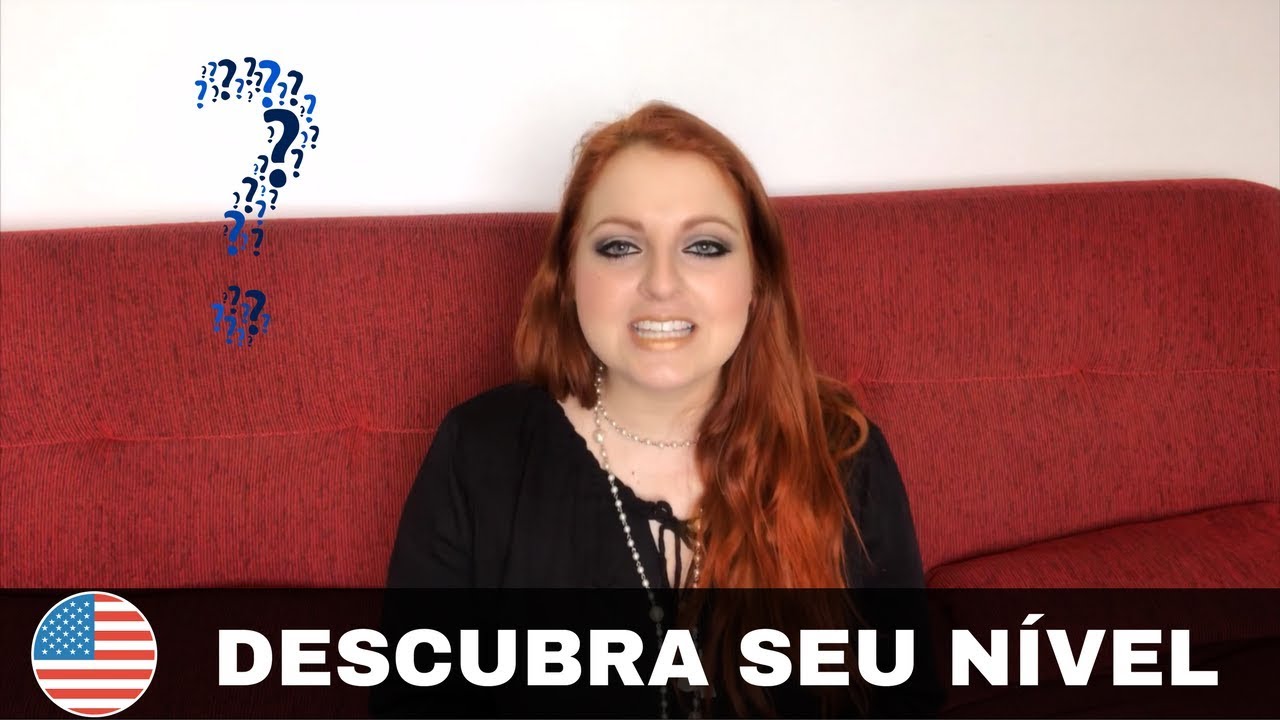 QUAL MEU NÍVEL DE INGLÊS? (FAÇA ESTE TESTE PARA SABER SE NÃO É BÁSICO) - INGLÊS PARA BRASILEIROS