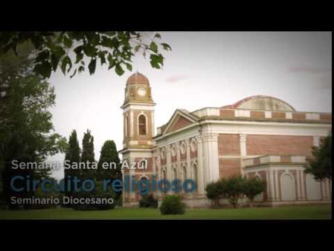 Turismo en Azul - Circuito Religioso