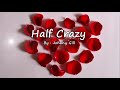Half Crazy - Johnny Gill ( Lyrics )