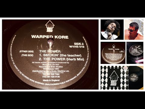 WARPED KORE – THE POWER (HERB MIX) - WHITE HOUSE RECS - 1993 - CAT WYHS 019
