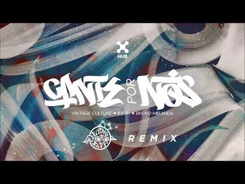 Vintage Culture, KVSH, Breno Miranda – Cante Por Nós (Flying Buff Remix)