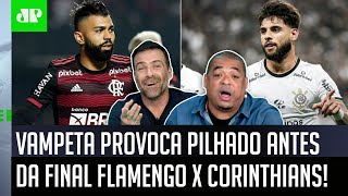 ‘Eu aposto mil reais e já aviso que…’: Vampeta provoca Pilhado antes de Flamengo x Corinthians