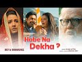 হবে না দেখা Dhumketu Dev Full Lyrics Video Sad Bengali Song 2025