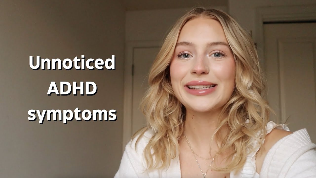 Symptoms I didn't realize were ADHD