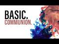 Basic | Communion | Paul Michel | 8-23-2026 B