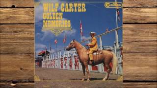 Wilf Carter - My Little Yoho Lady (1967 version)