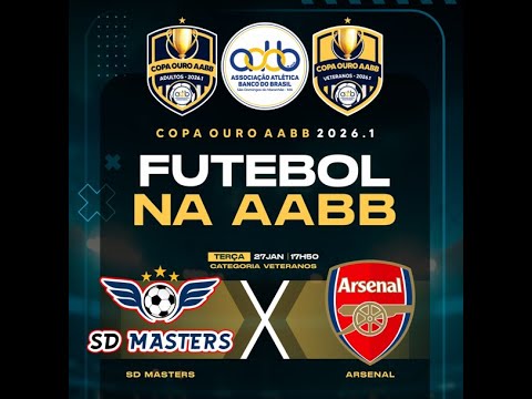COPA OURO AABB 2026.1 - VETERANOS - SD MASTERS - VS - ARSENAL