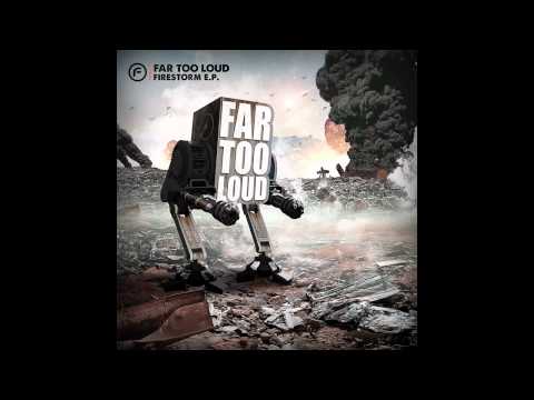 Far Too Loud - 600 Years [Firestorm EP] - Funkatech Records