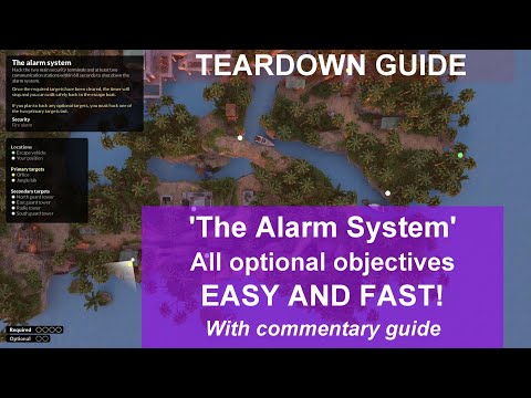 Teardown Guide - "The Alarm System" With ALL optional objectives. Easy and Fast Method!