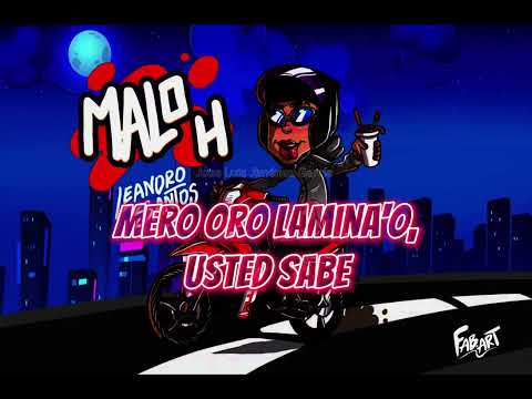 MALO H - LEANDRO SANTOS | LETRA/LYRICS