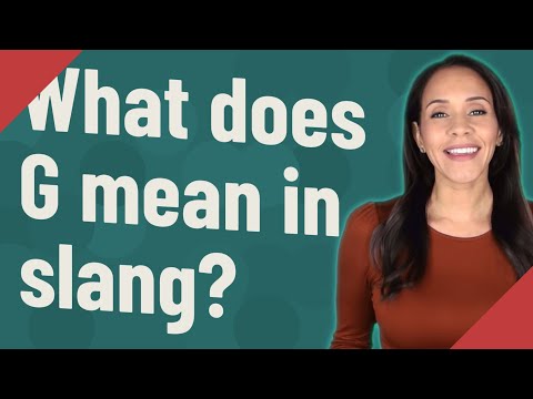 What does G mean in slang?