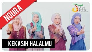 Noura - Kekasih Halalmu (The Only One) | Official Video Clip