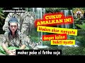 Amalkan Ini Agar Khodam Dan Ilmu Kalian Menyatu Dengan Tubuh