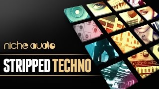 Video thumbnail for Stripped Techno Maschine Expansion & Ableton Live Pack - From Niche Audio by Loopcloud
