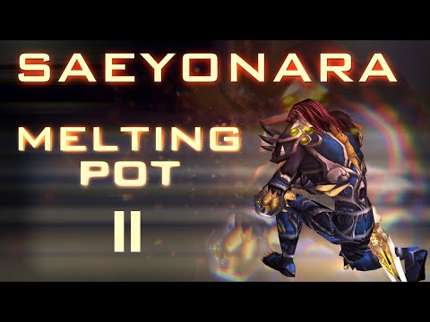 Saeyonara 1.5 - Melting Pot  Clips II (TBC + Wrath SPR)