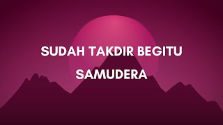 Download lagu Samudera Sudah Takdir Begitu lirik mp3