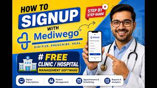 How to Sign Up with Mediwego | FREE Clinic & Hospital Management Software
