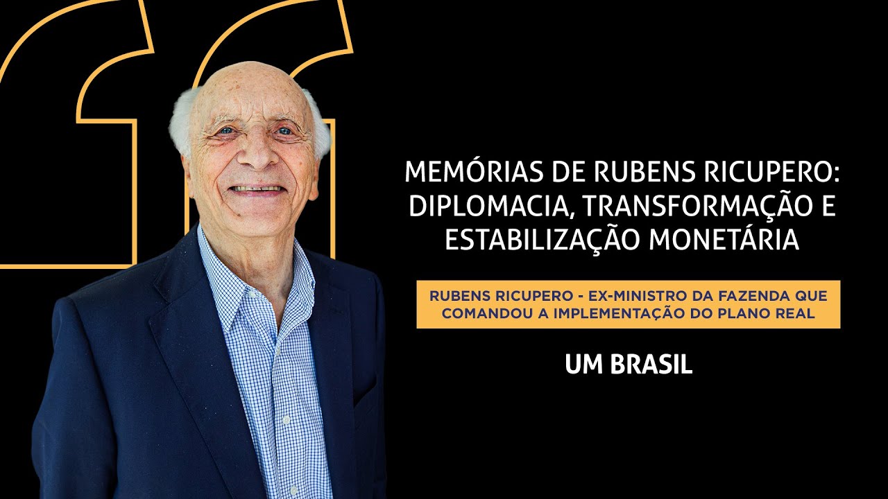 Os bastidores do Plano que deu novos rumos à economia brasileira I Rubens Ricupero