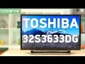 Видеообзор Toshiba 32S3633