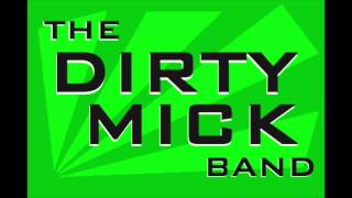 You Don't Know Blues- The Dirty Mick Band