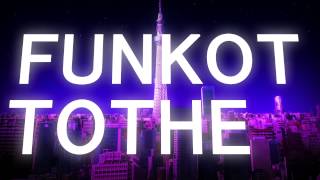 DJ JET BARON（高野政所）/ FUNKOT ANTHEM feat.H.B (Japanese Ver.)