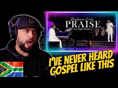 Brit Reacts to South African Gospel Music | Benjamin Dube ft. Mnqobi Nxumalo - Praise
