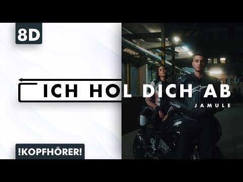 8D AUDIO | Jamule - Ich hol dich ab