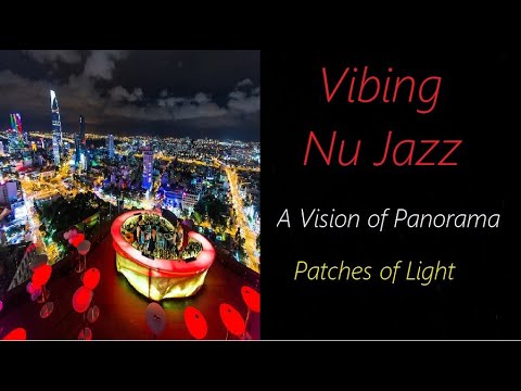 A Vision of Panorama - Patches of Light | ♫ RE ♫