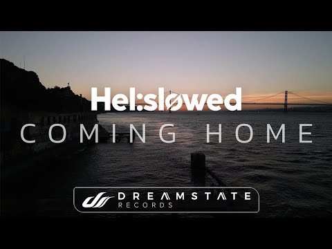 Hel:sløwed - Coming Home (Official Music Video) - [Dreamstate Records]