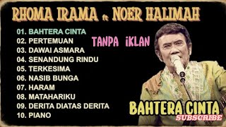 Download lagu RHOMA IRAMA ft NOER HALIMAH - Full Album Bahtera Cinta TANPA IKLAN 🎶 Lagu Dangdut Terbaik VIRAL 2025 mp3