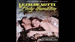 Riz Ortolani – Le Calde Notti Di Lady Hamilton  (Seq. 1 Titoli)