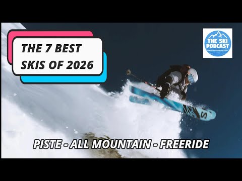 The Best Skis of 2026 (Piste | All Mountain | Freeride)