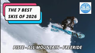 The Best Skis of 2026 (Piste | All Mountain | Freeride)