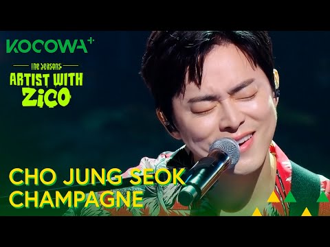 Cho Jung Seok (조정석) - CHAMPAGNE | As Estações: Artista com ZICO EP 15 | KOCOWA+ [PT-BR]