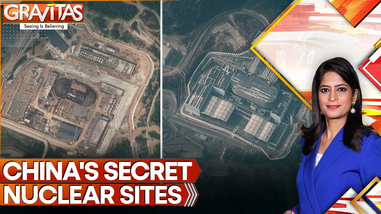 Secret Sites in China Reveal Xi's Nuclear Aggression | GRAVITAS