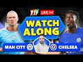 Manchester City 1-0 Chelsea FA Cup Semi Final LIVE WATCHALONG