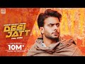 Desi Jatt Mankirt Aulakh Naseeb Sabi Bhinder Avvy Sra Sky Digital New Punjabi Song 2020