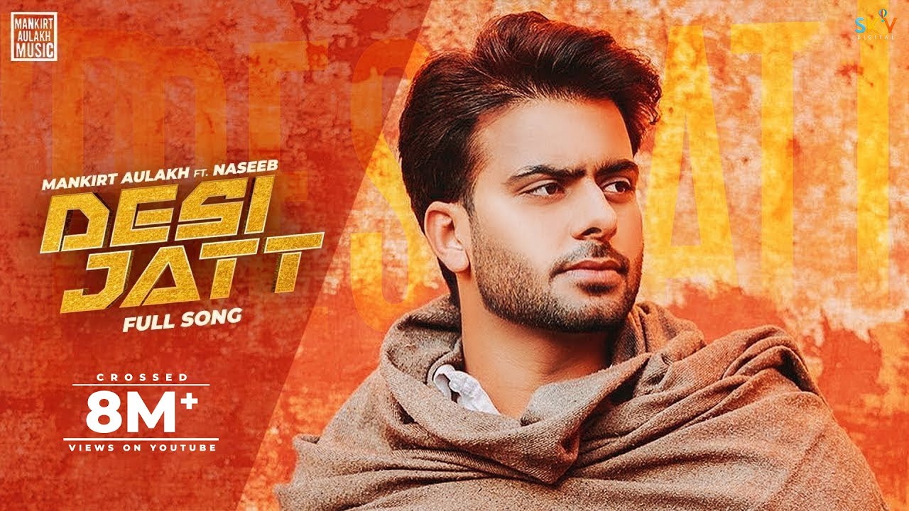 Desi Jatt Song Lyrics English (Mankirt Aulakh)