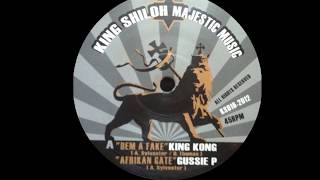 KING KONG & GUSSIE P - DEM A FAKE + AFRIKAN GATE (Dokrasta Sélection)