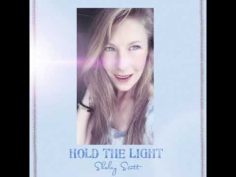 Shaley Scott - Hold The Light