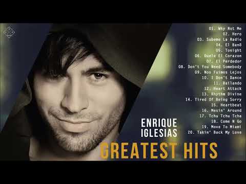 Enrique Iglesias Greatest Hits Full Album 2021 - Enrique Iglesias Best Songs Ever