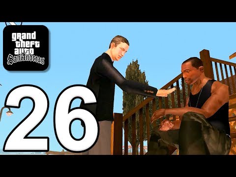 Grand Theft Auto: San Andreas - Gameplay Walkthrough Part 26 (iOS, Android)
